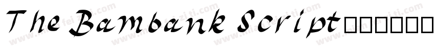 The Bambank Script字体转换
